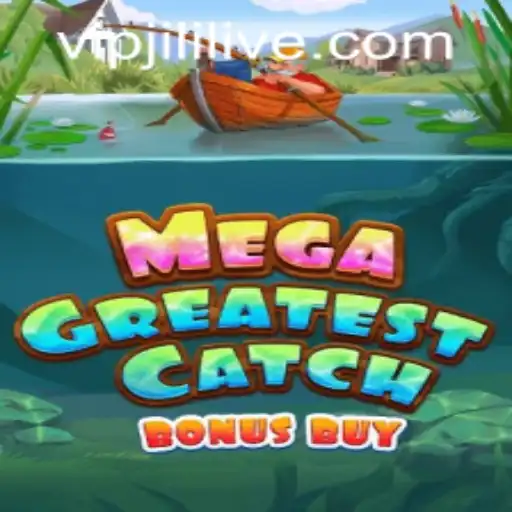 Dive into MegaGreatestCatchBonusBuy: A Thrilling Adventure with JILILIVE.COM